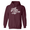 Cool People Rescue Cats Hoodie Maroon
