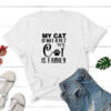 My Cat Is Not A Pet, My Cat Is Family Standard Tee White