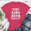 I Only Wanted 10 Cats Standard Tee Pink