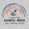 I Wish the Rainbow Bridge Had Visiting Hours Standard Tee Heather Grey - Image 2