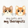 My Cats Are My Therapists Standard Tee White - Image 2