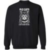 Old Cats Are A Treasure Sweatshirt Black
