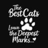 The Best Cats Leave The Deepest Marks Standard Tee Black - Image 2