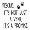 Rescue: It’s Not Just A Verb, It’s A Promise Standard Tee White - Image 2
