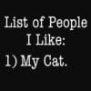 List Of People I Like, My Cat Standard Tee Black - Image 2