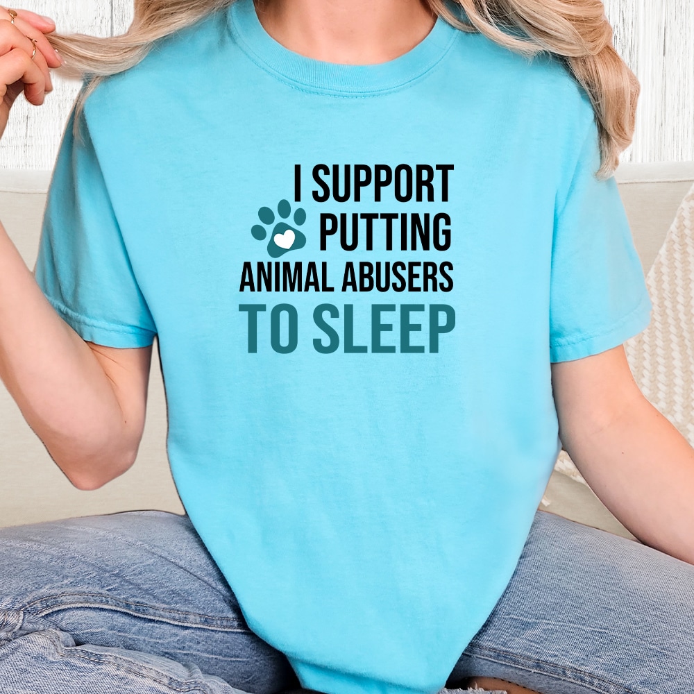 Comfort Colors I Support Putting Animal Abusers To Sleep Vintage Washed Tee - Lagoon Blue