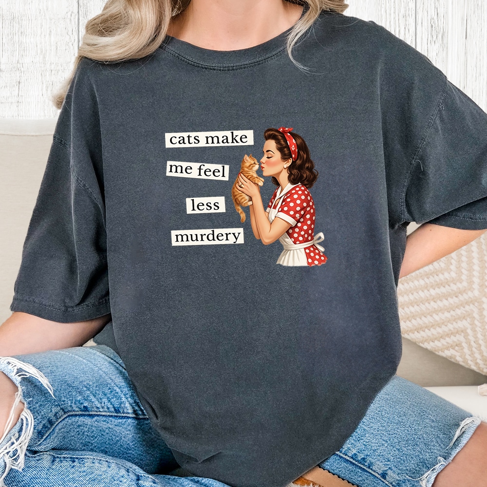 Comfort Colors Cats Make Me Feel Less Murdery Vintage Washed Tee - Pepper