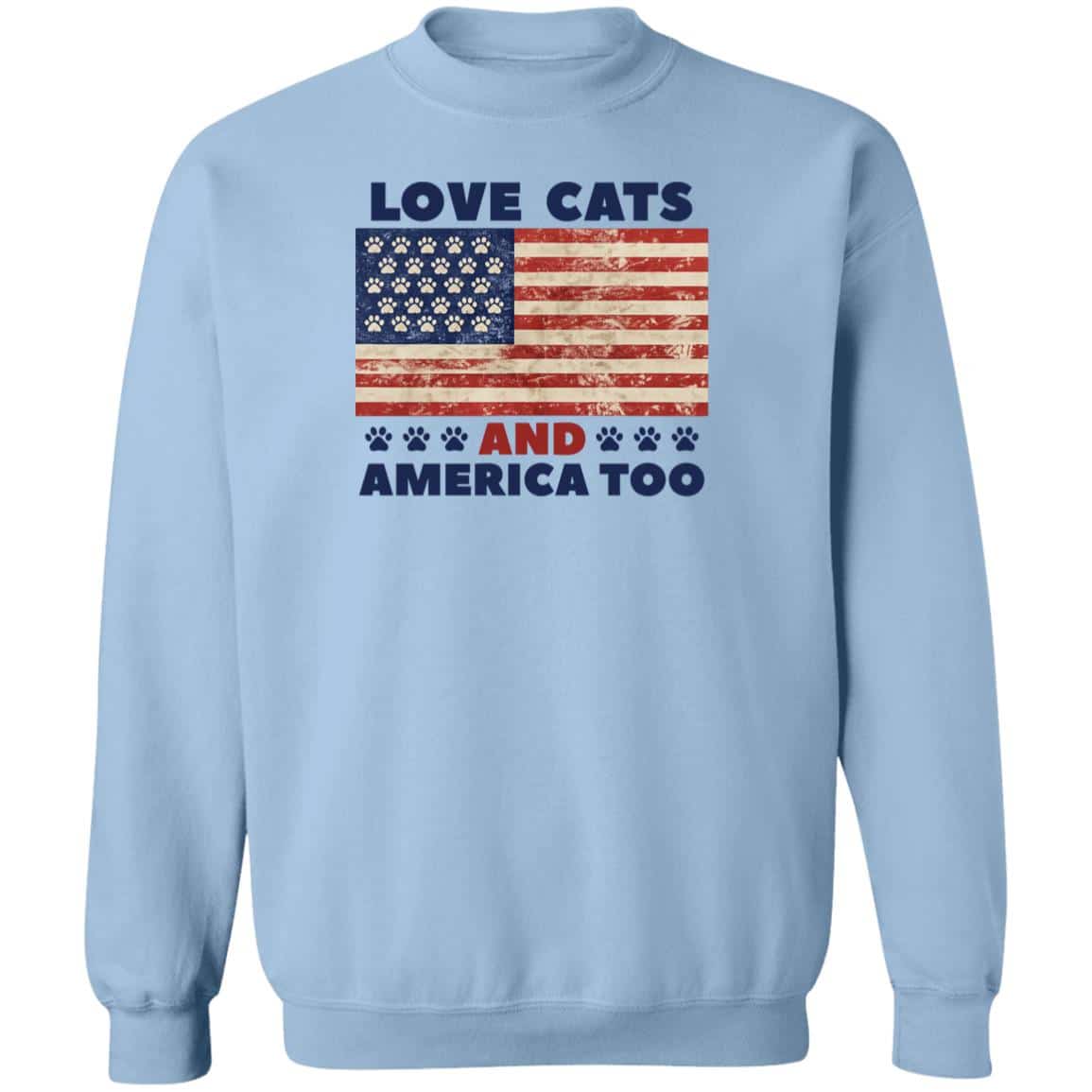 Love Cats And America Too Sweatshirt Light Blue