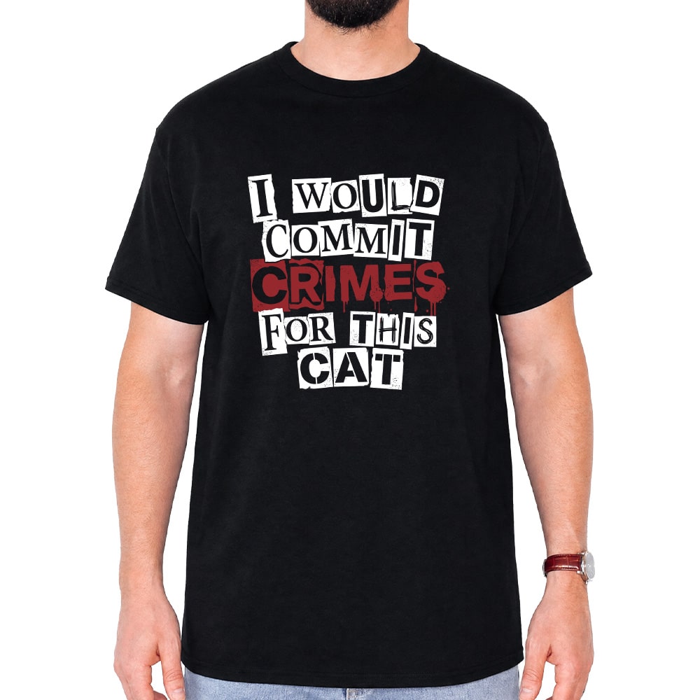 I Would Commit Crimes Standard Tee Black