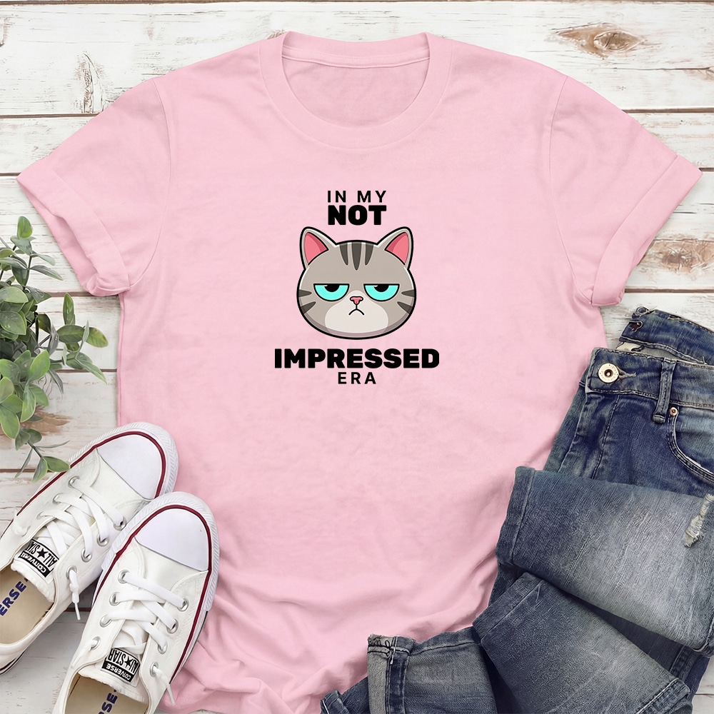 In My Not Impressed Era Standard Tee Light Pink
