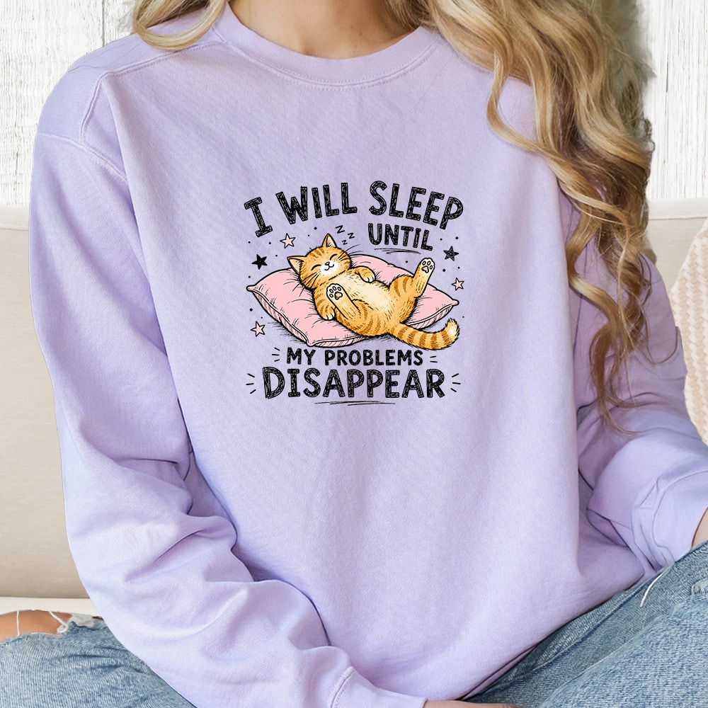 Comfort Colors I Will Sleep Until My Problems Disappear Premium Sweatshirt - Orchid