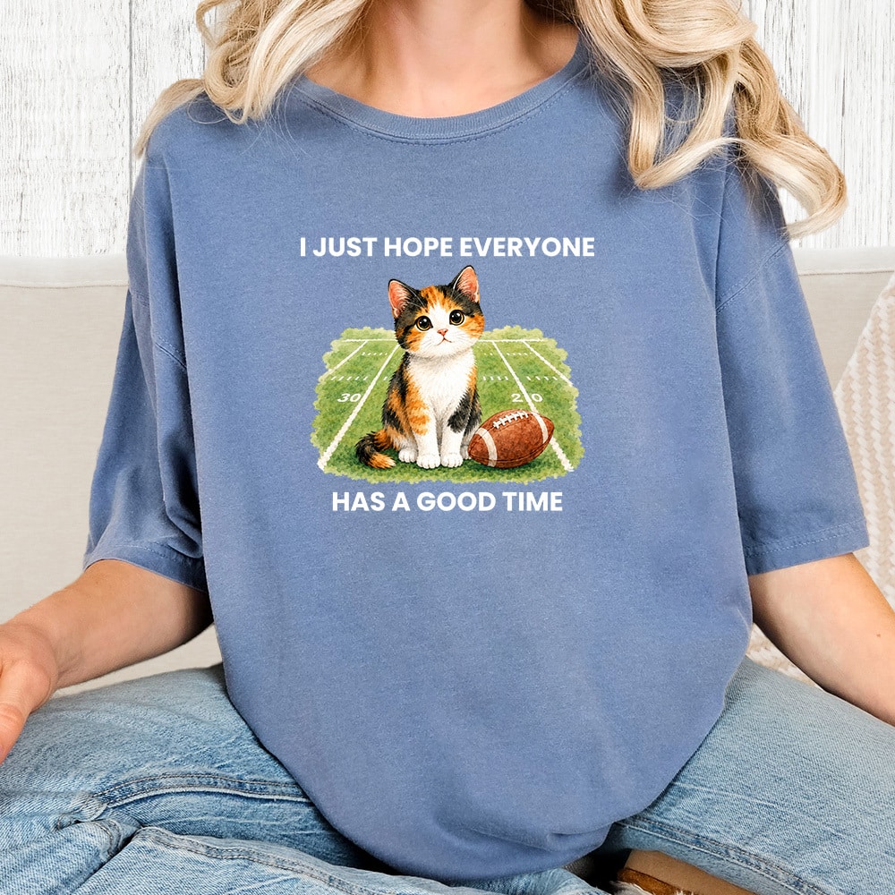 Comfort Colors I Just Hope Everyone Has A Good Time Vintage Washed Tee - Blue Jean