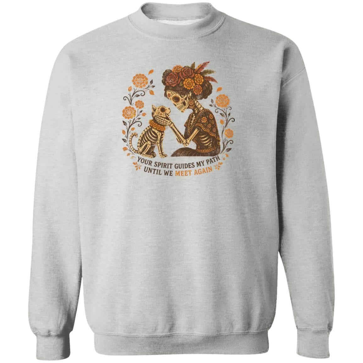 Día de los Muertos Until We Meet Again Sweatshirt Heather Grey