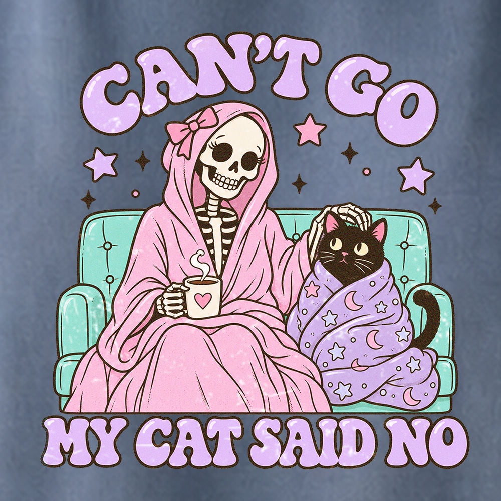 Comfort Colors Can’t Go My Cat Said No Premium Hoodie Blue Jean - Image 2