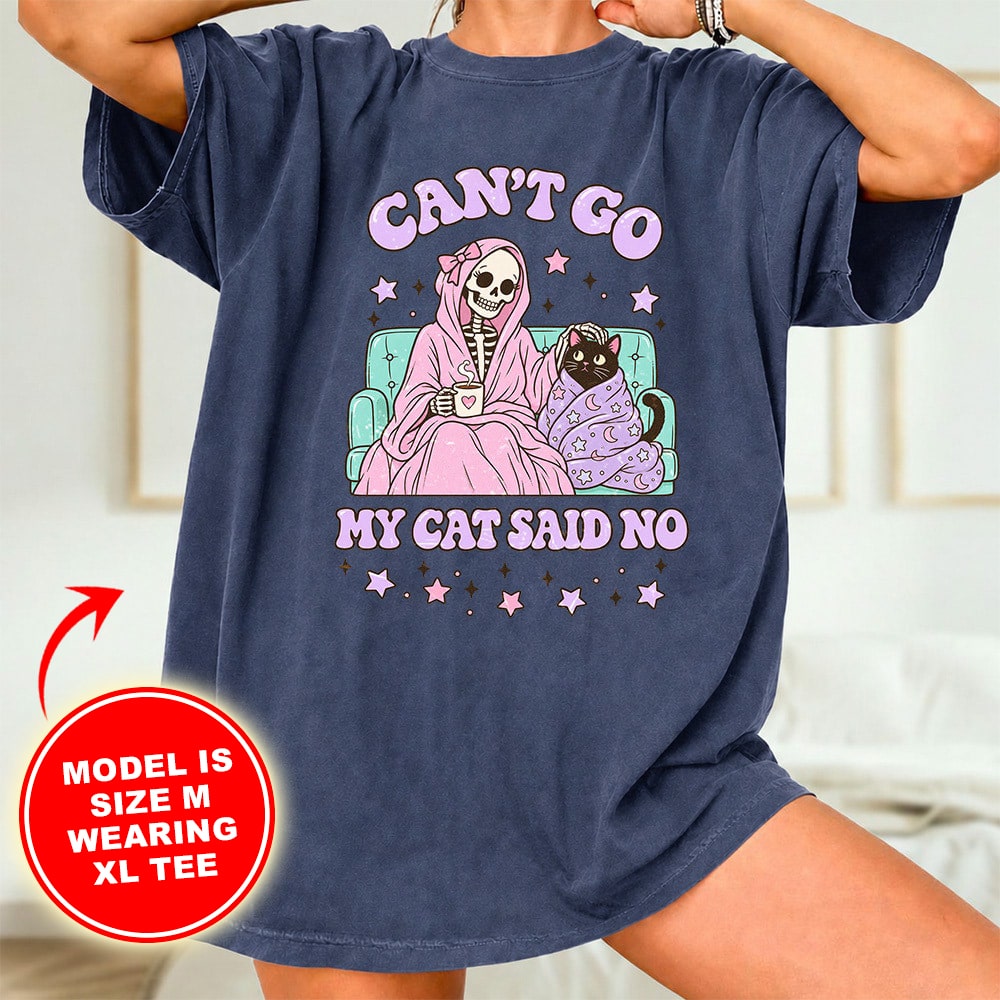 Comfort Colors Can’t Go My Cat Said No Vintage Nightshirt Tee - Denim
