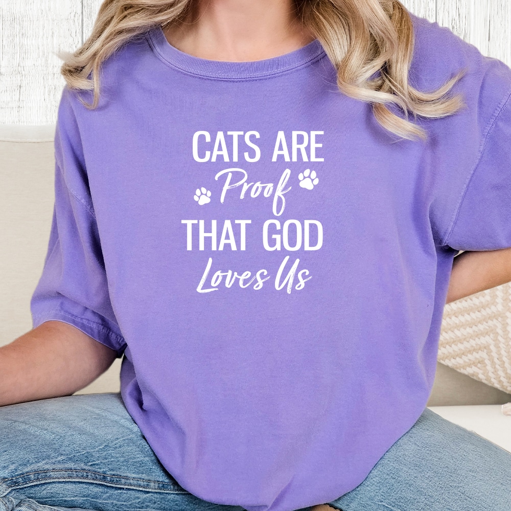 Comfort Colors Cats Are Proof That God Loves Us Vintage Washed Tee - Violet