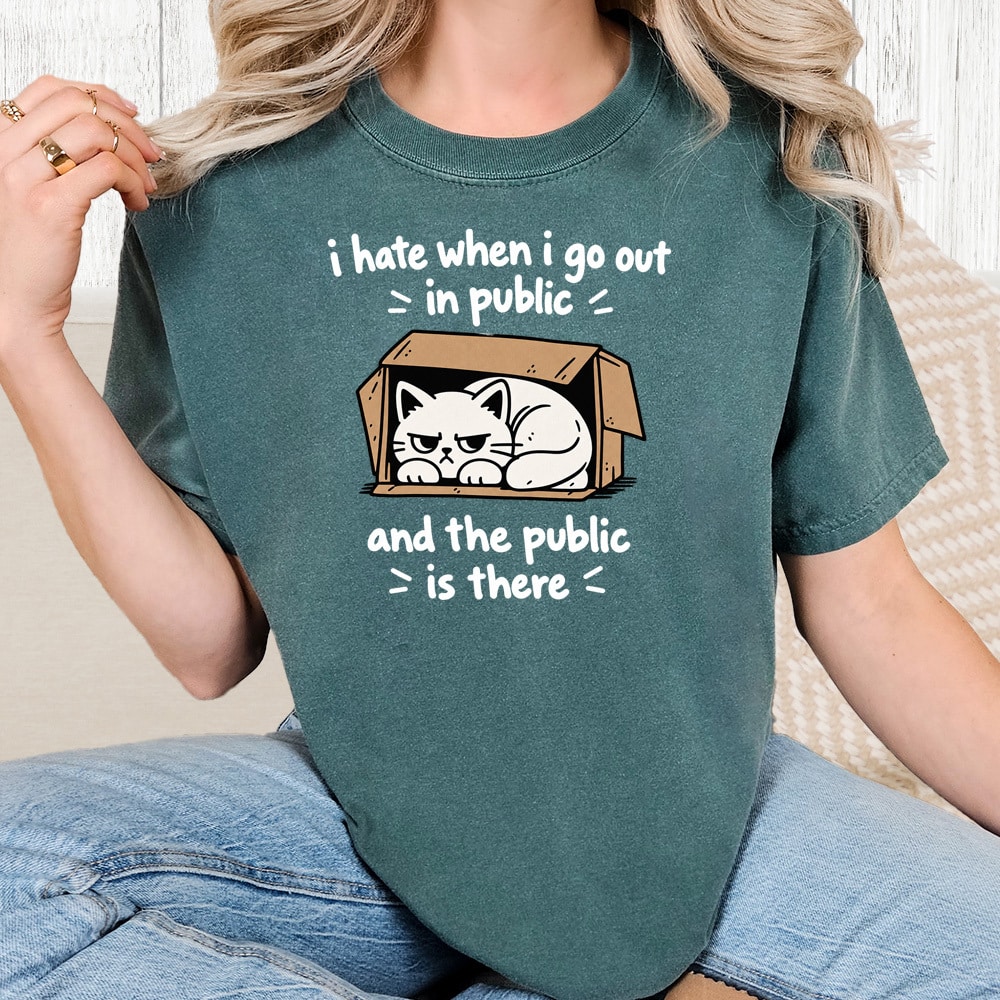 Comfort Colors I Hate When I Go Out In Public Vintage Washed Tee - Blue Spruce