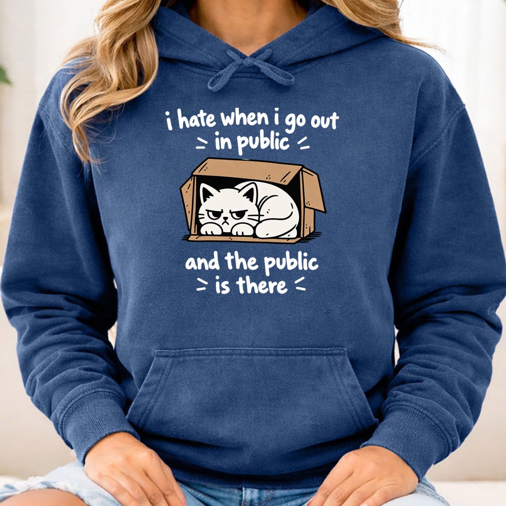 Comfort Colors I Hate When I Go Out In Public Premium Hoodie Navy