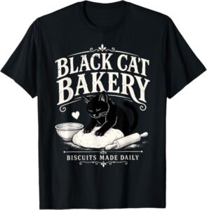 Black Cat Bakery Biscuits Made Daily Cat Lover Art T-Shirt