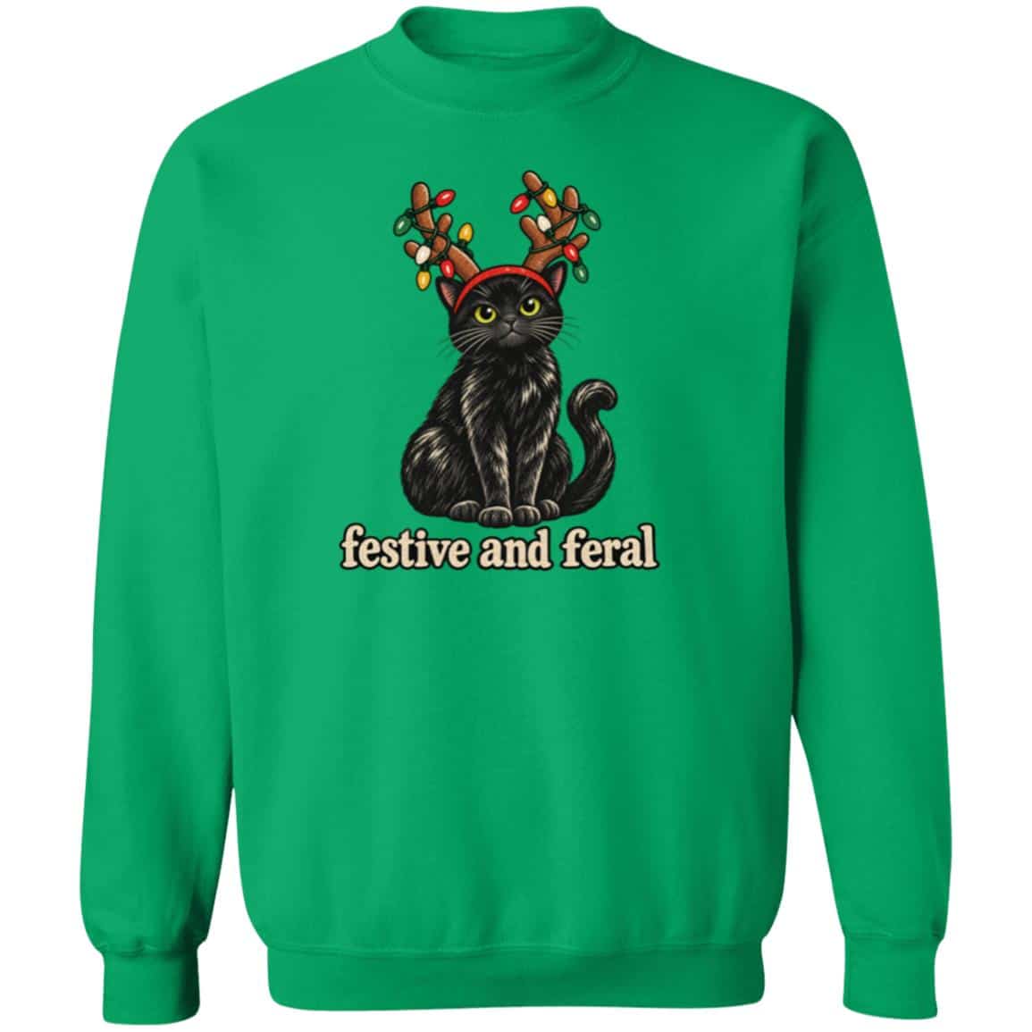 Festive And Feral Sweatshirt Green